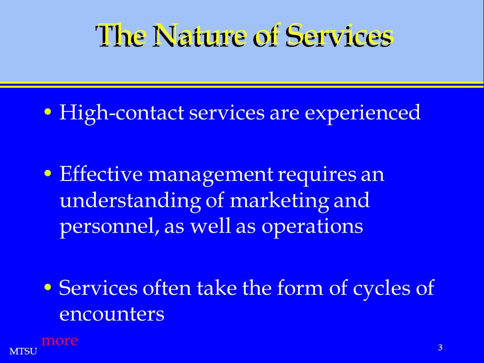 udløb Lav et navn Oprør MTSU 1 Designing Quality Services. MTSU 2 The Nature of Services Services  are unique Quality of work is not quality of service Service package  contains. - ppt download