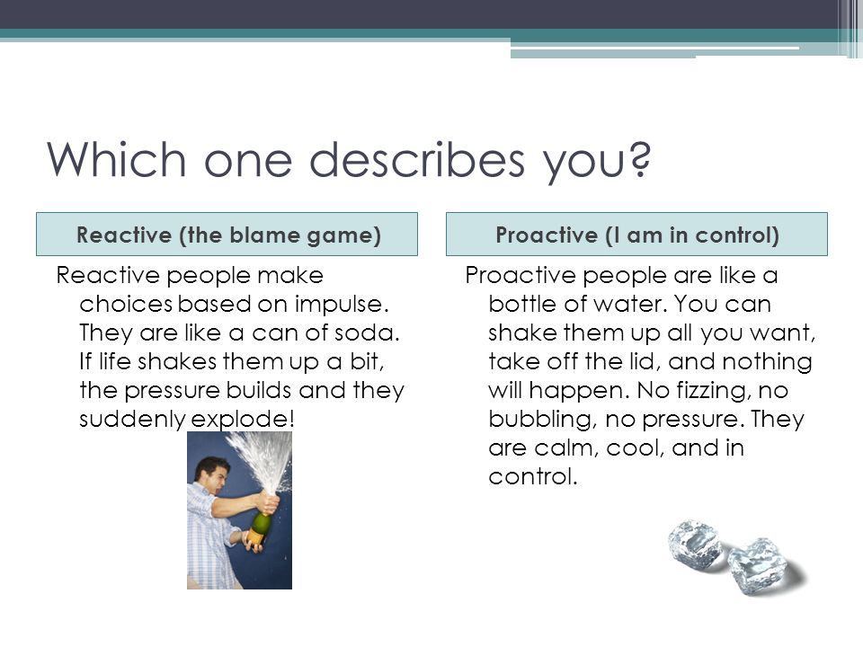 how to be effective preteens be proactive what does this quote mean how to be proactive