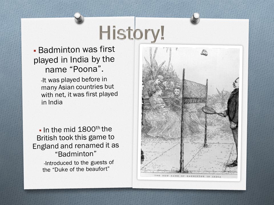 Presentation created by: Umme Tasneem.  Badminton was first played in  India by the name “Poona”. - It was played before in many Asian countries  but with. - ppt download