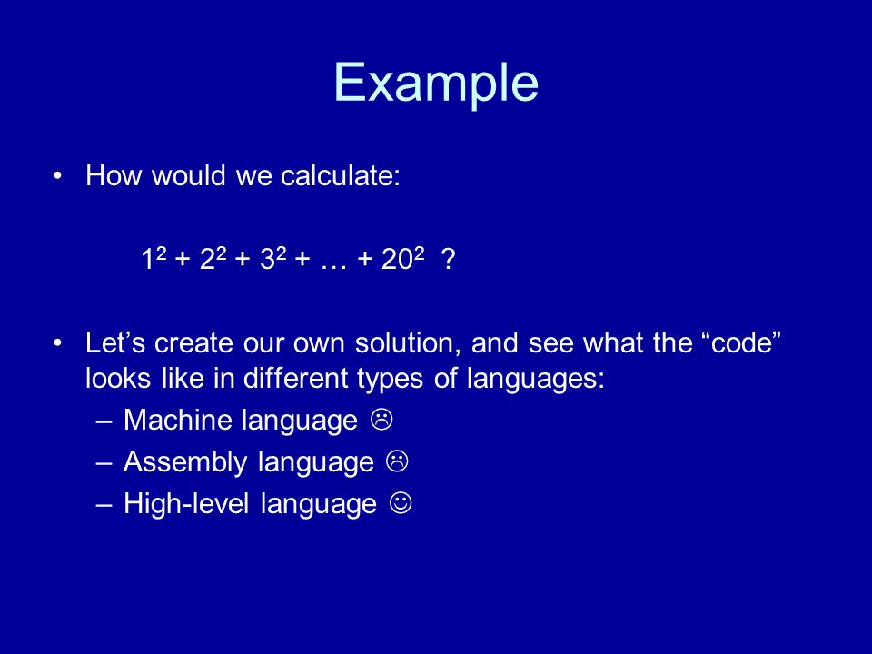 Example How would we calculate: …