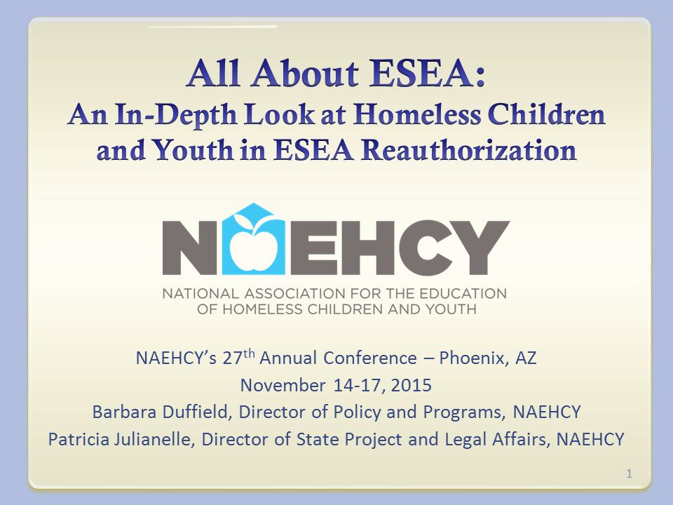 NAEHCY’s 27 th Annual Conference Phoenix, AZ November 1417, 2015
