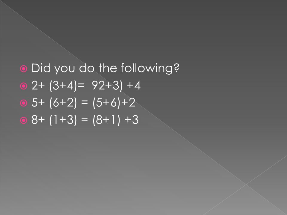  Use the following numbers to create your own addition problems using the associative property of addition.