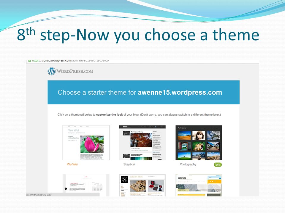 8 th step-Now you choose a theme
