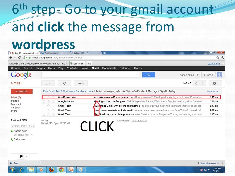 6 th step- Go to your gmail account and click the message from wordpress