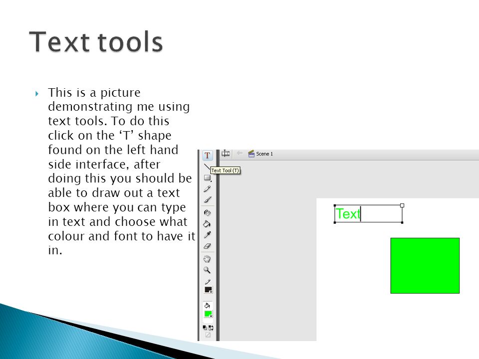  This is a picture demonstrating me using text tools.