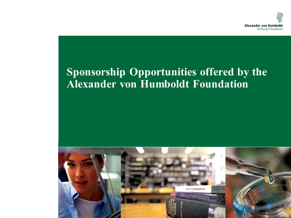 Sponsorship Opportunities offered by the Alexander von Humboldt Foundation