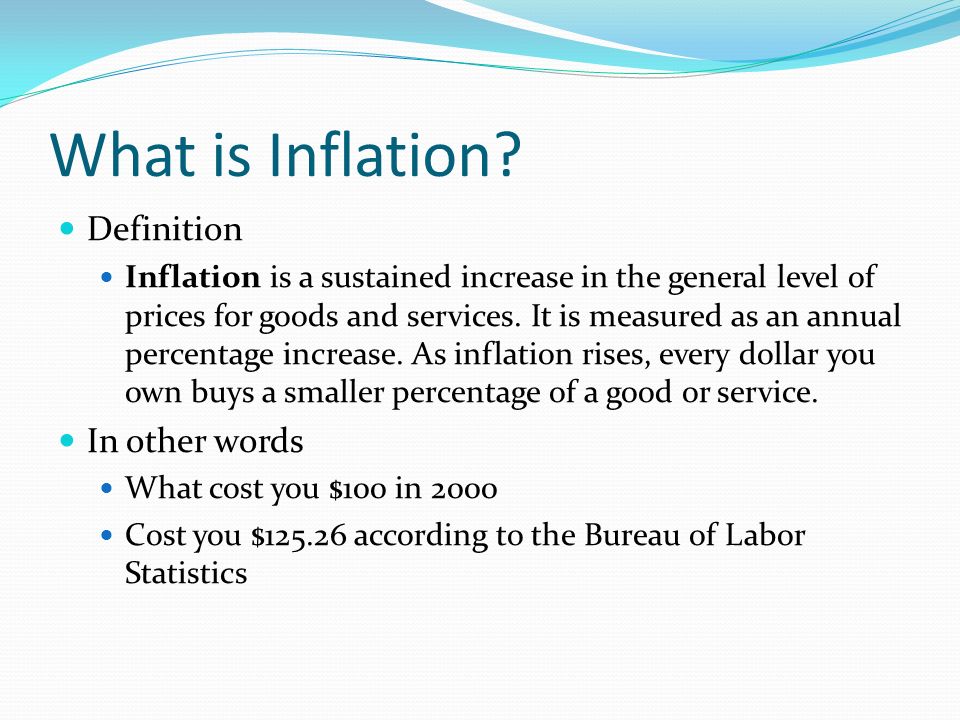 Why does it not always add up?. What is Inflation? Definition Inflation is  a sustained increase in the general level of prices for goods and services.  - ppt download