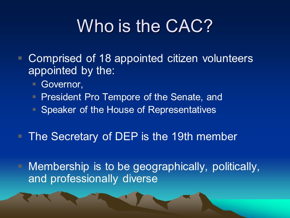 Who is the CAC.