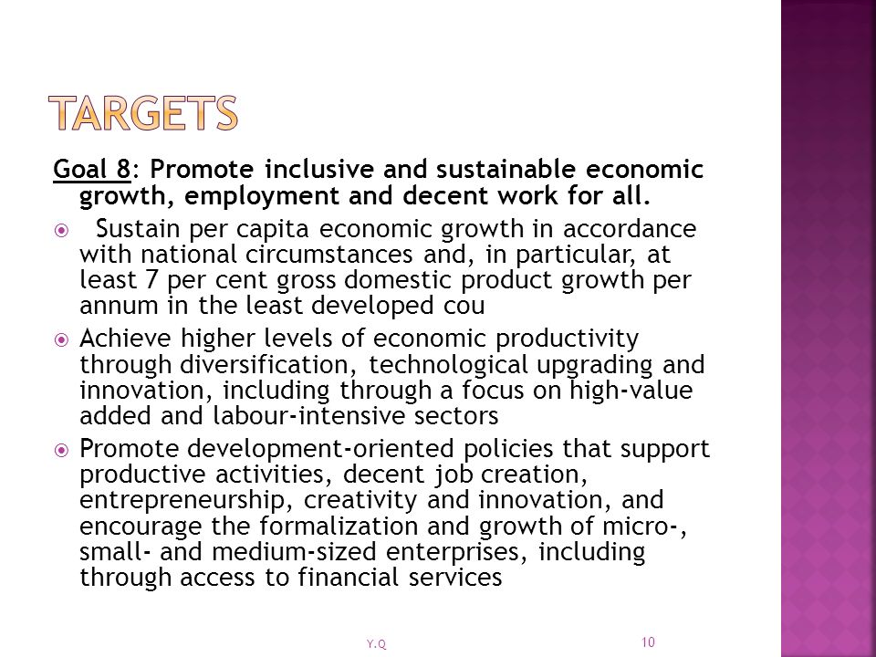 Goal 8: Promote inclusive and sustainable economic growth, employment and decent work for all.