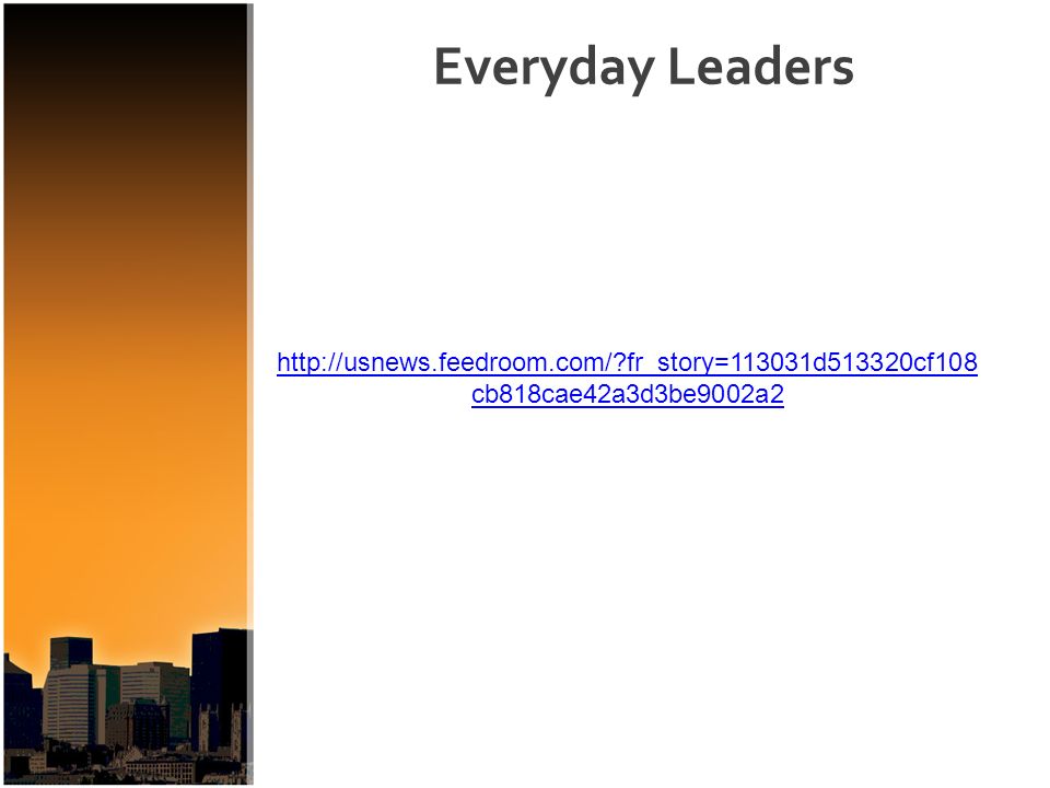 Everyday Leaders   fr_story=113031d513320cf108 cb818cae42a3d3be9002a2
