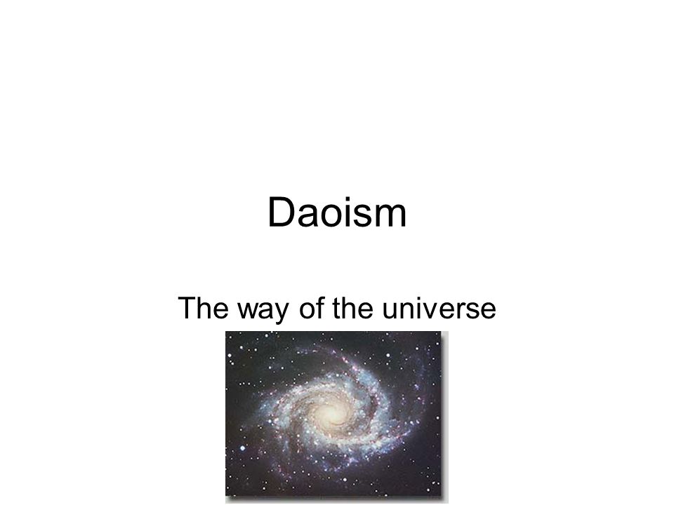 Daoism The way of the universe