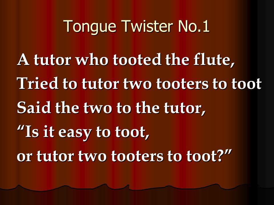 Powerpoint Activity 1 Tongue Twister. Practice Tongue Twisters. - ppt  download