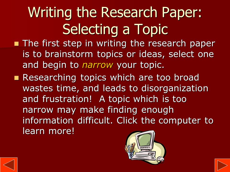 what is the first step of writing a research paper