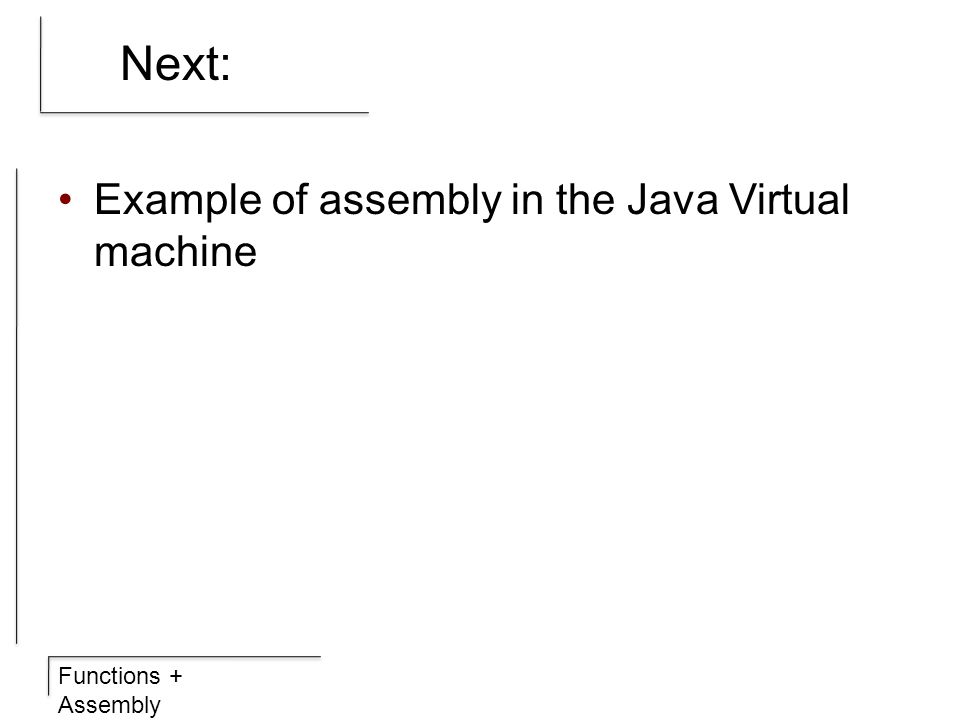 ITEC 352 Lecture 19 Functions in Assembly. Functions + Assembly Review ...