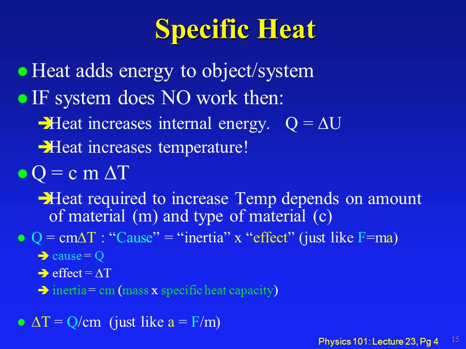 Physics 101 Lecture 23 Pg 1 Physics 101 Lecture 23 Heat Final Ppt Download