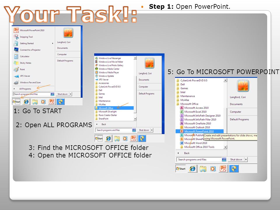 Step 1: Open PowerPoint.