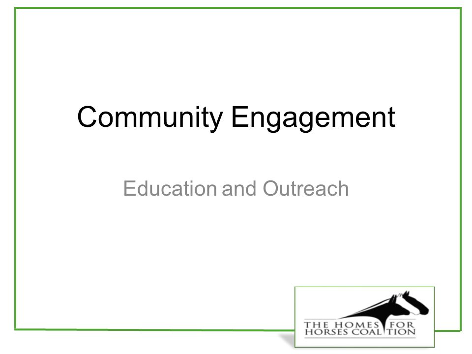 Community Engagement Education and Outreach