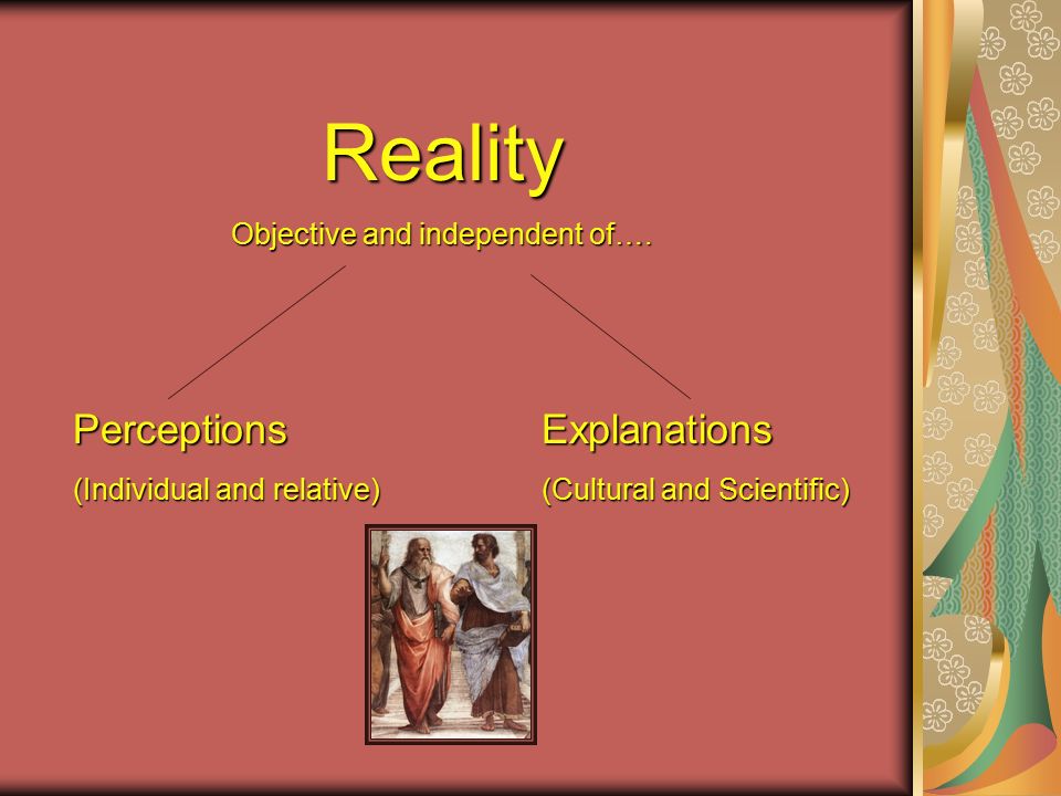 The philosophical study of the nature of Reality. - ppt download