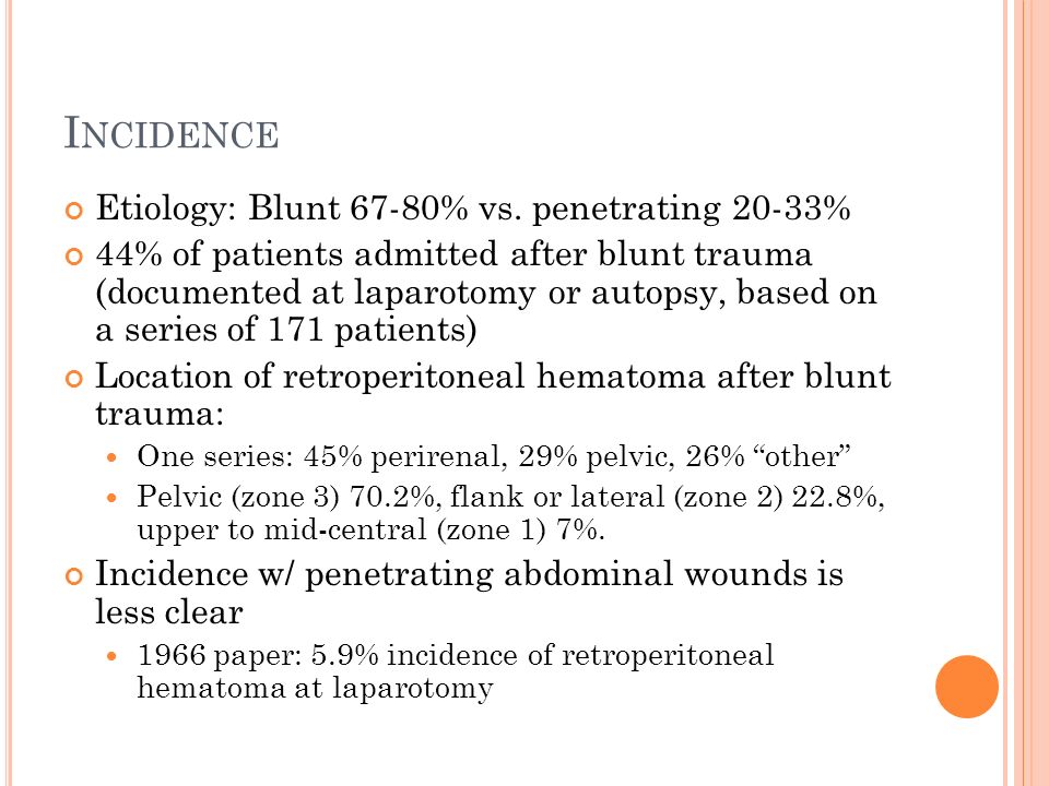 I NCIDENCE Etiology: Blunt 67-80% vs.