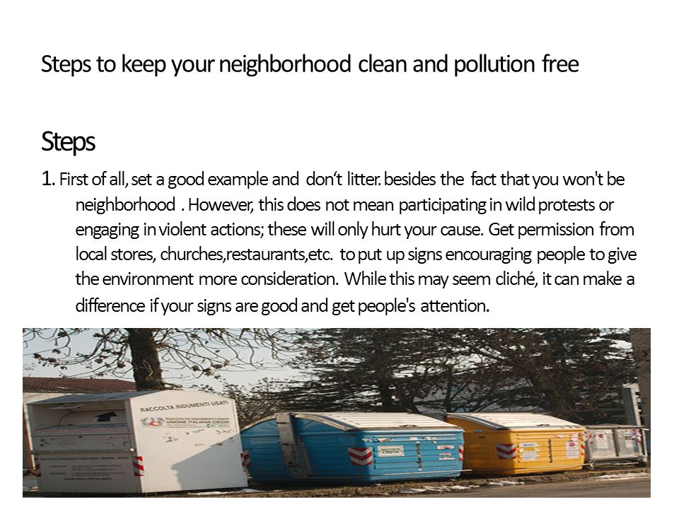how can you keep your neighbourhood clean