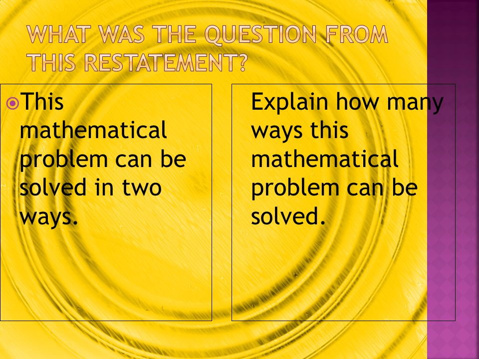  This mathematical problem can be solved in two ways.