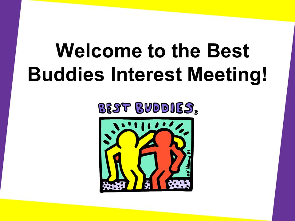 Welcome to the Best Buddies Interest Meeting!. Contact Information Club  Advisor, Dr. Sugerman and Ms. Santiago - ppt download