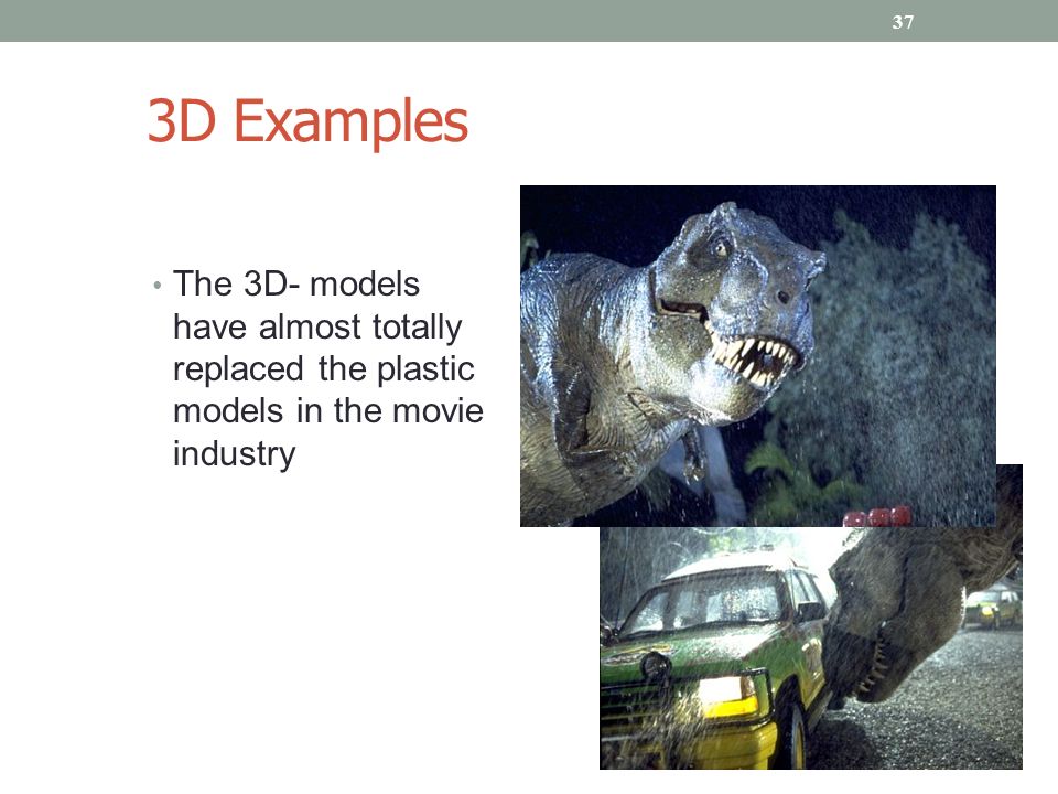 3D Examples The features of the light can be rendered well, but this requires substantial computing power 36