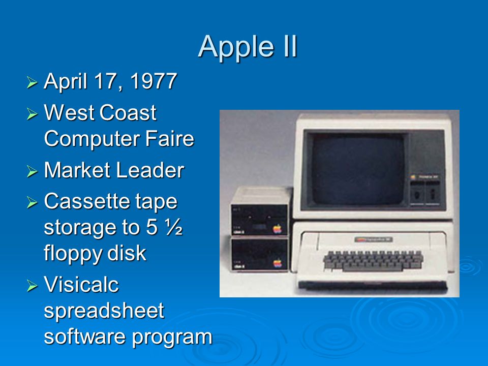The History of Apple AppleComputers. Apple I  Sold as a motherboard  Not  a whole computer by today's standards  Homebrew Computer Club  Needed 2  AC. - ppt download