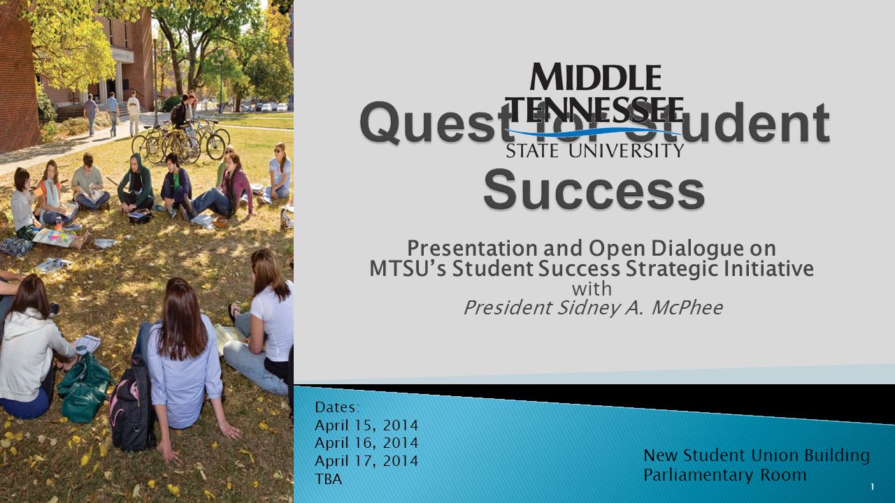 Presentation and Open Dialogue on MTSU’s Student Success Strategic Initiative with President Sidney A.