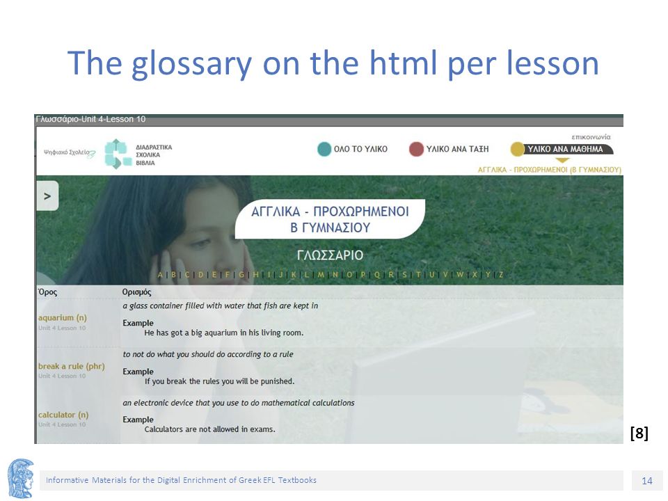 14 Informative Materials for the Digital Enrichment of Greek EFL Textbooks The glossary on the html per lesson [8]