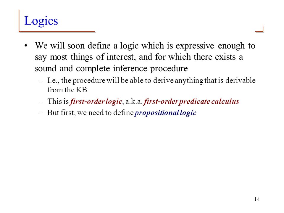 11 Artificial Intelligence CS 165A Thursday, October 25, 2007  Knowledge  and reasoning (Ch 7) Propositional logic ppt download