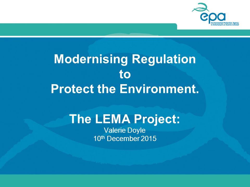 Modernising Regulation to Protect the Environment.