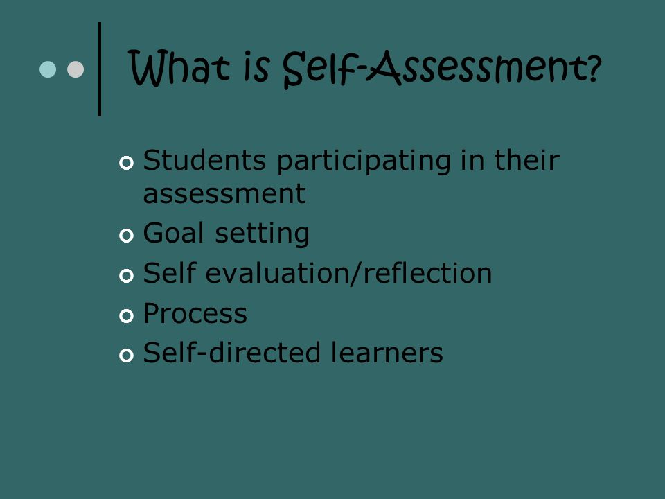 Self-Assessment: Making students aware of their learning By: Ashley ...