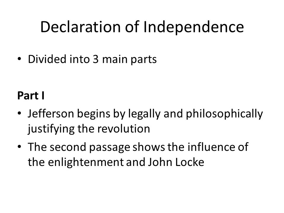 the declaration of independence is divided into how many parts