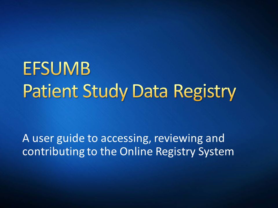 A user guide to accessing, reviewing and contributing to the Online Registry System