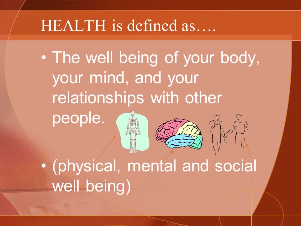 HEALTH is defined as….