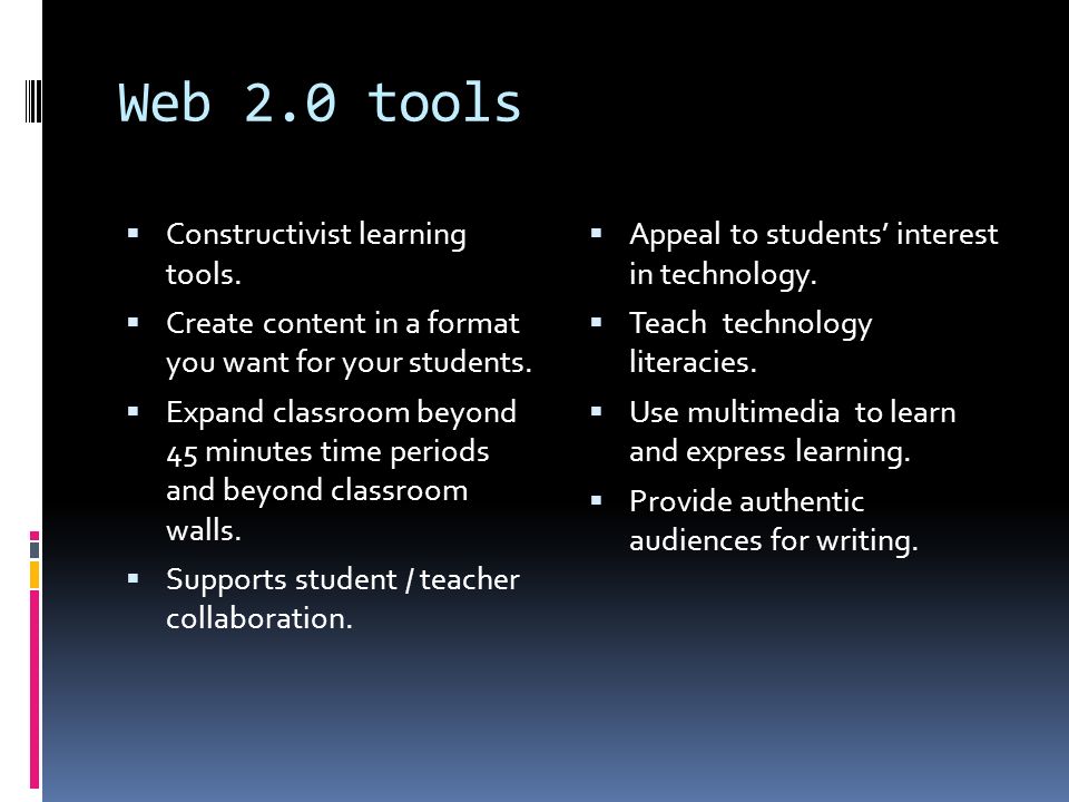 Web 2.0 Tools in the Classroom WIKISNINGS. Web 2.0 tools  Constructivist  learning tools.  Create content in a format you want for your students.   Expand. - ppt download