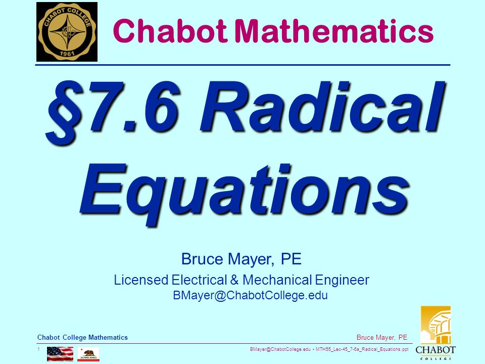 mth55 lec 45 7 6a radical equations ppt 1 bruce mayer pe chabot
