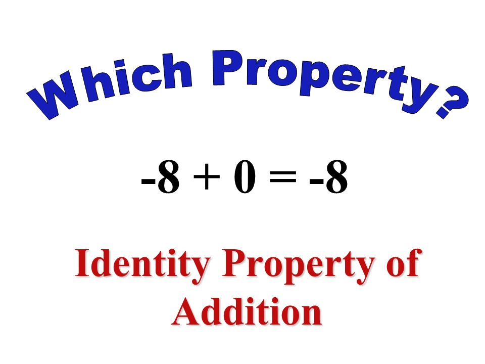 -3(6) = 6(-3) Commutative Property of Multiplication