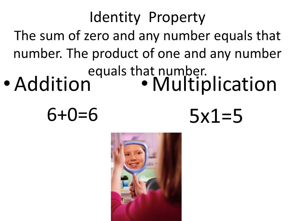 Associative Property The way addends are grouped or factors are grouped does not change the sum or product.