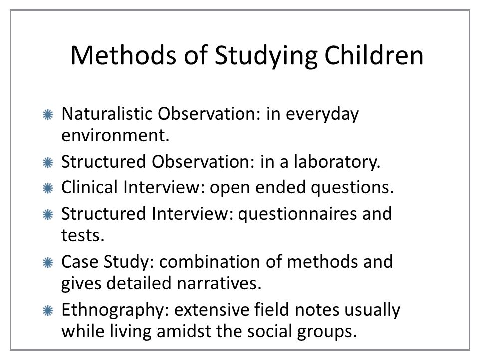 methods of studying child behaviour case study