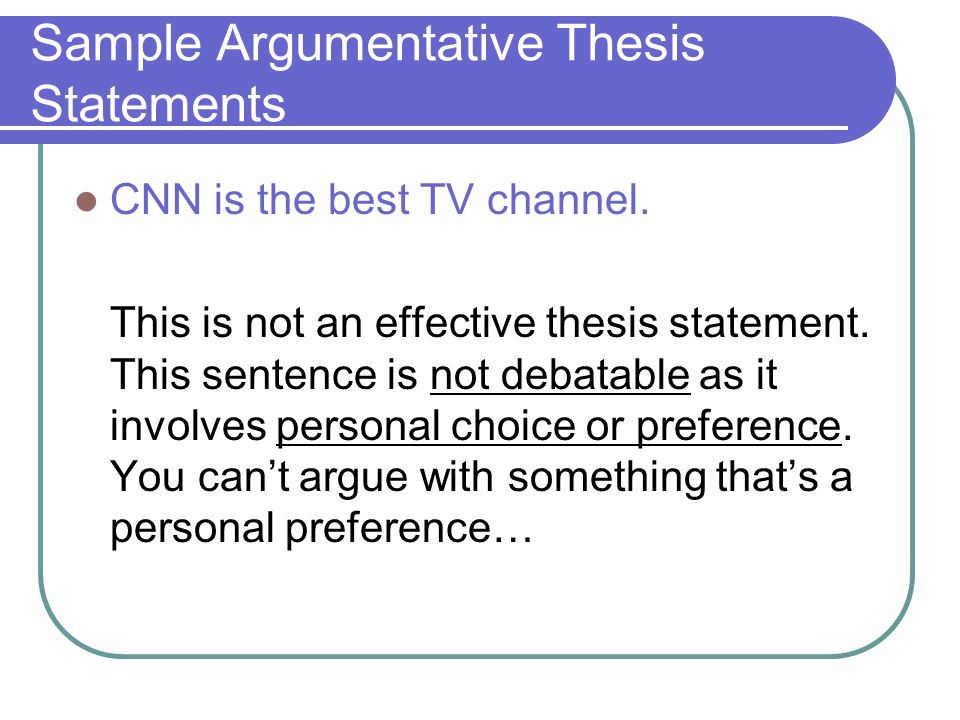 argumentative research paper thesis statement examples