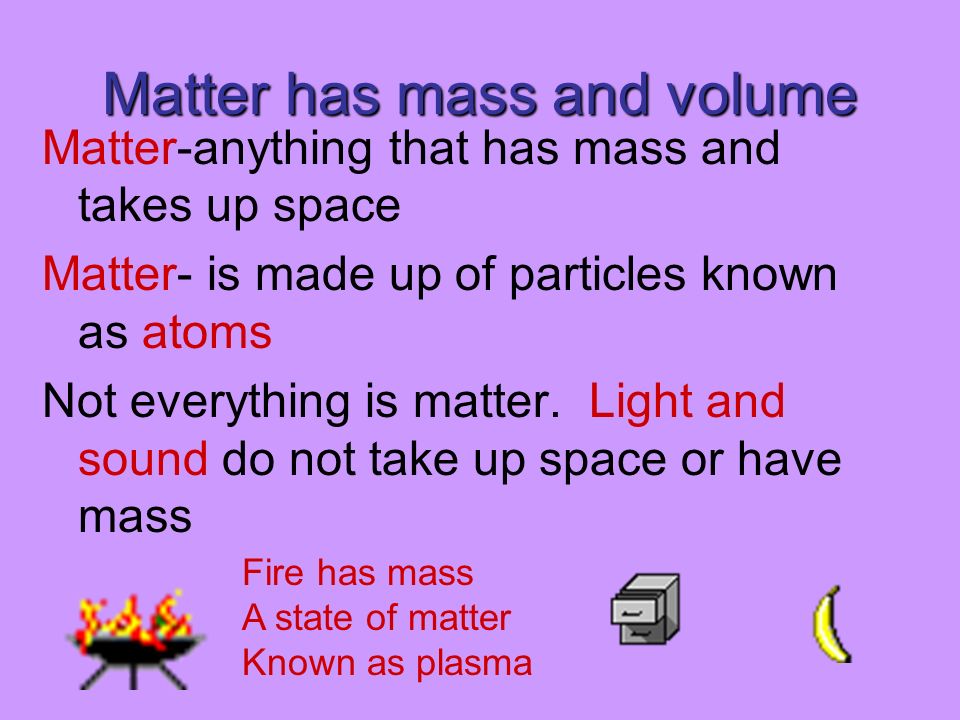 Daily Forecast 1 What Is Matter 2 The Meaning Of Mass 3 How Is Weight Different And How Is It Affected By Gravity 4 What Is Volume 5 What Is The Basic Ppt Download