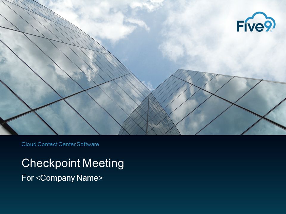 Cloud Contact Center Software Checkpoint Meeting For