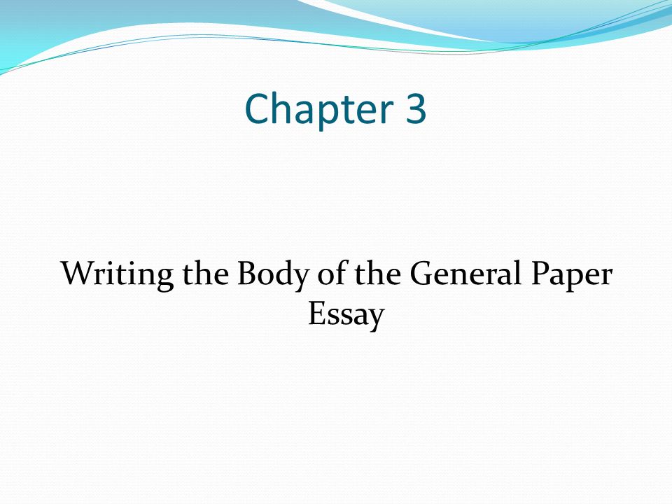Essay On Importance Of Good Health Essay In English For Students also A Healthy Mind In A Healthy Body Essay Chapter Writing The Body Of The General Paper Essay Ppt My English Essay