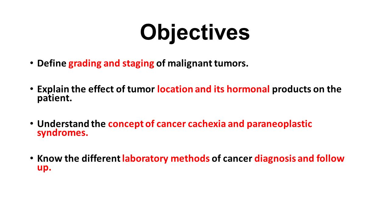 principles of grading & staging of malignant tumors with local