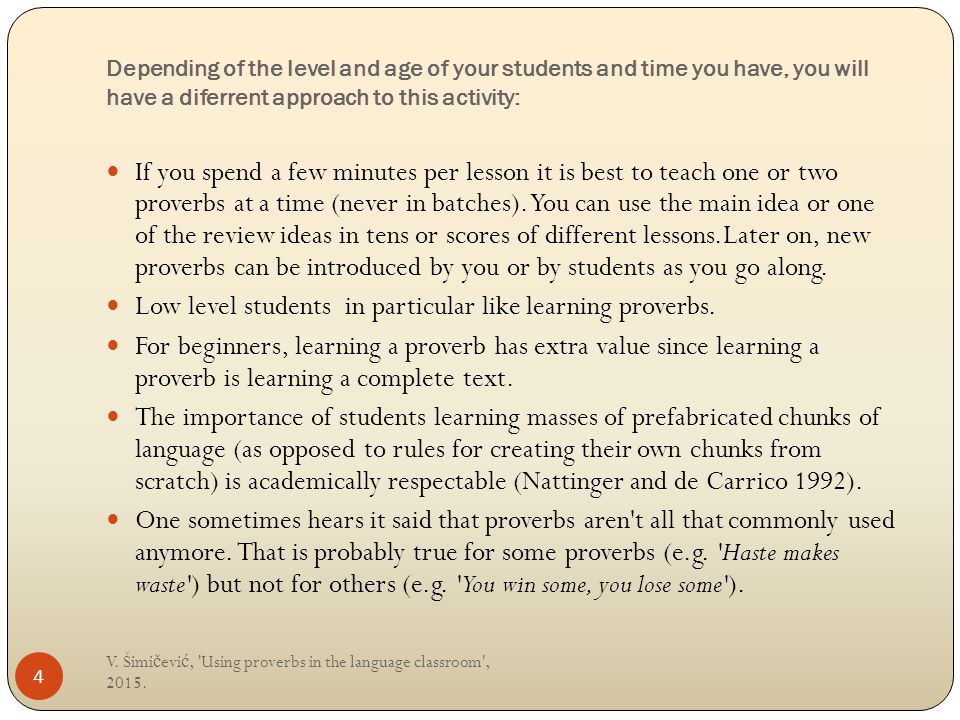 Depending of the level and age of your students and time you have, you will have a diferrent approach to this activity: V.