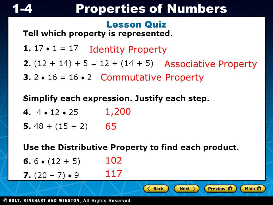 Holt CA Course 1 1-4Properties of Numbers Lesson Quiz Tell which property is represented.