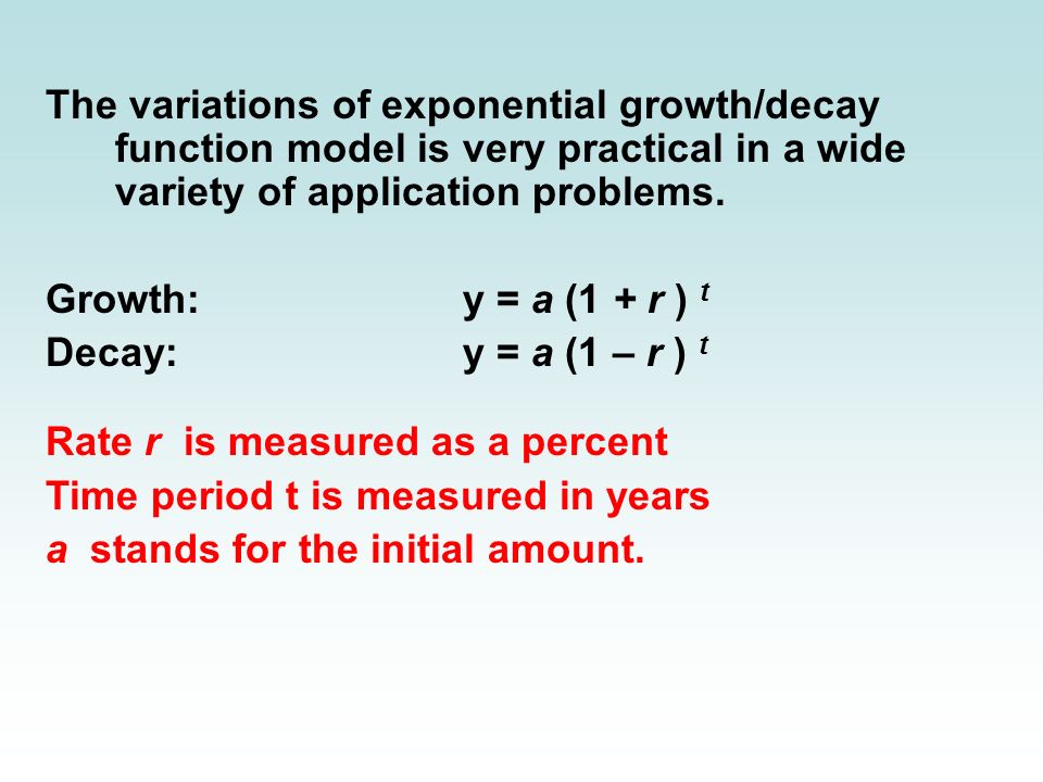 Pre Calculus 5 1 And 5 2 Growth And Decay Objective Apply Exponents Ppt Download