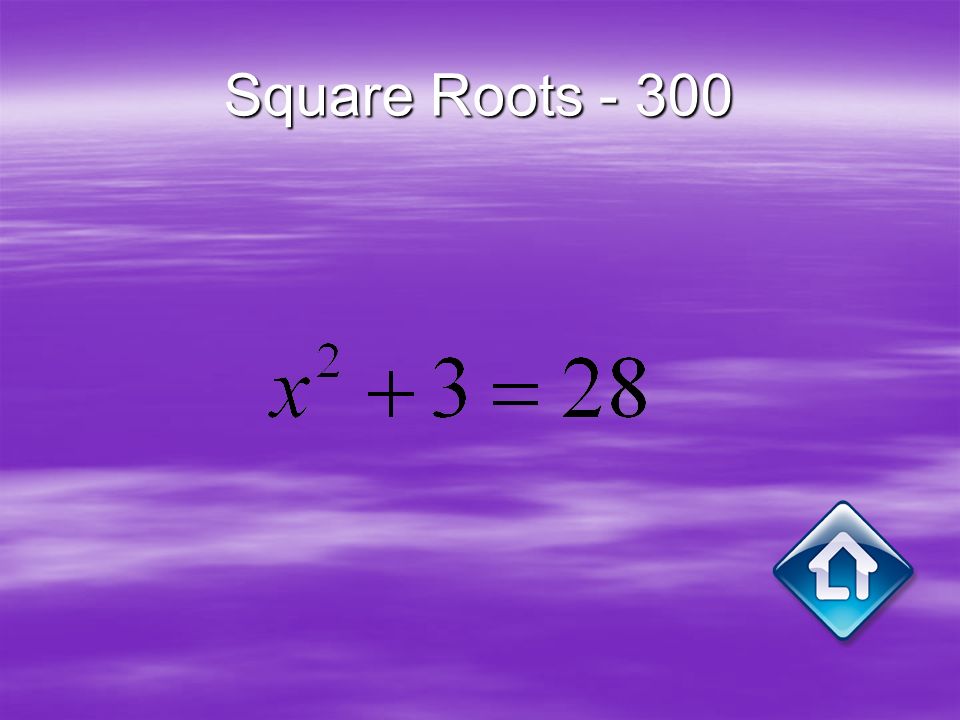 Square Roots - 300